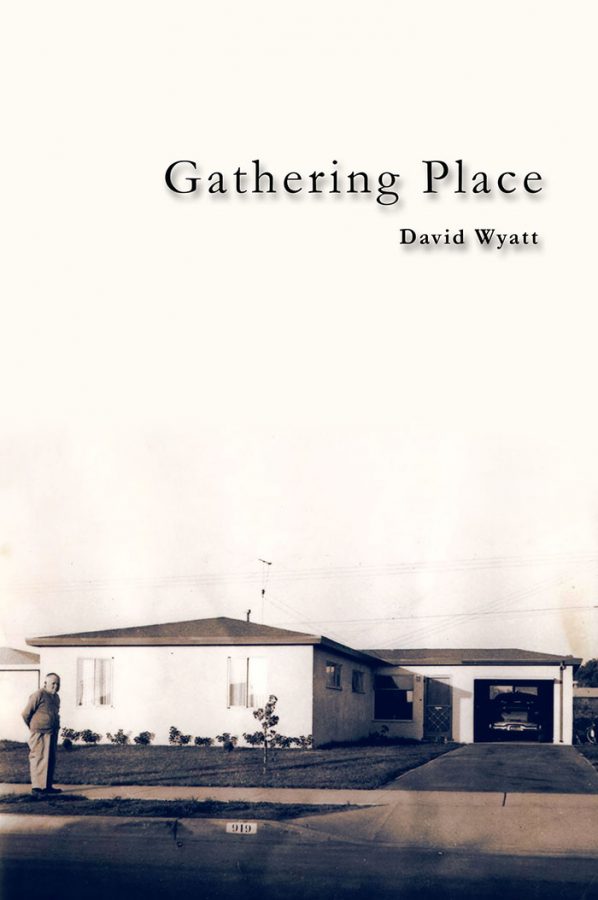 BOOK REVIEW: Gathering Place by David Wyatt