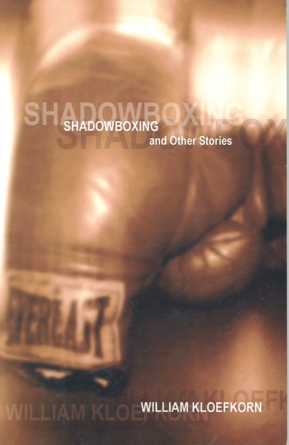 Shadowboxing and Other Stories by William Kloefkorn