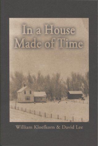 In a House Made of Time by William Kloefkorn & David Lee