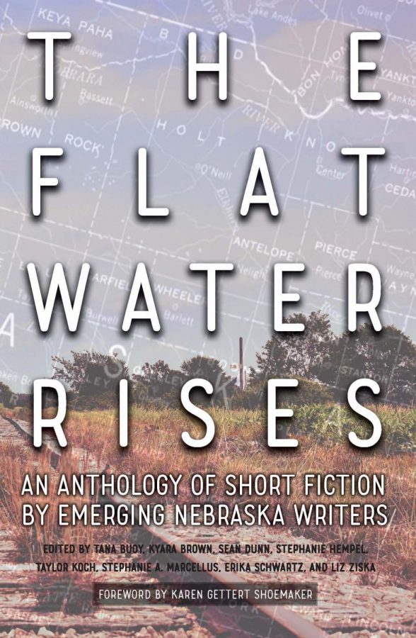 The Flat Water Rises: An Anthology of Short Fiction by Emerging Nebraska Writers