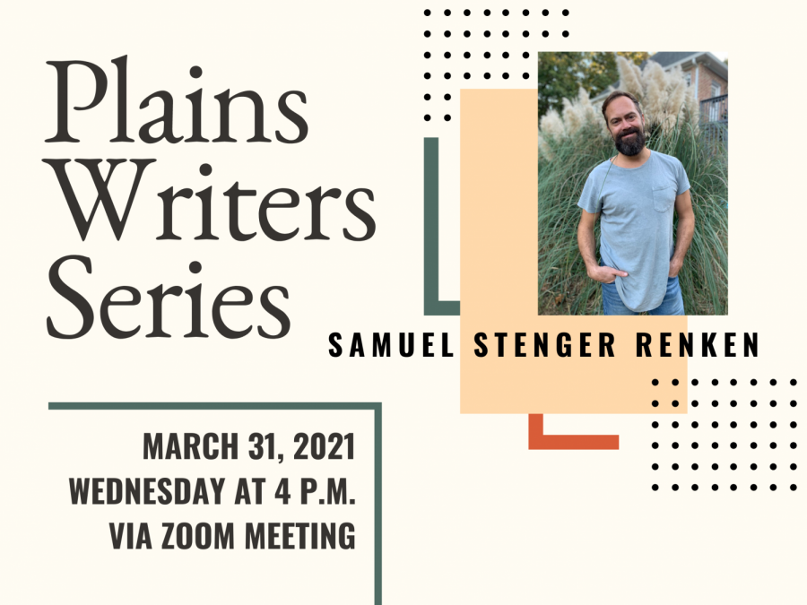 Plains Writers Series: March 31, 2021 Samuel Renken