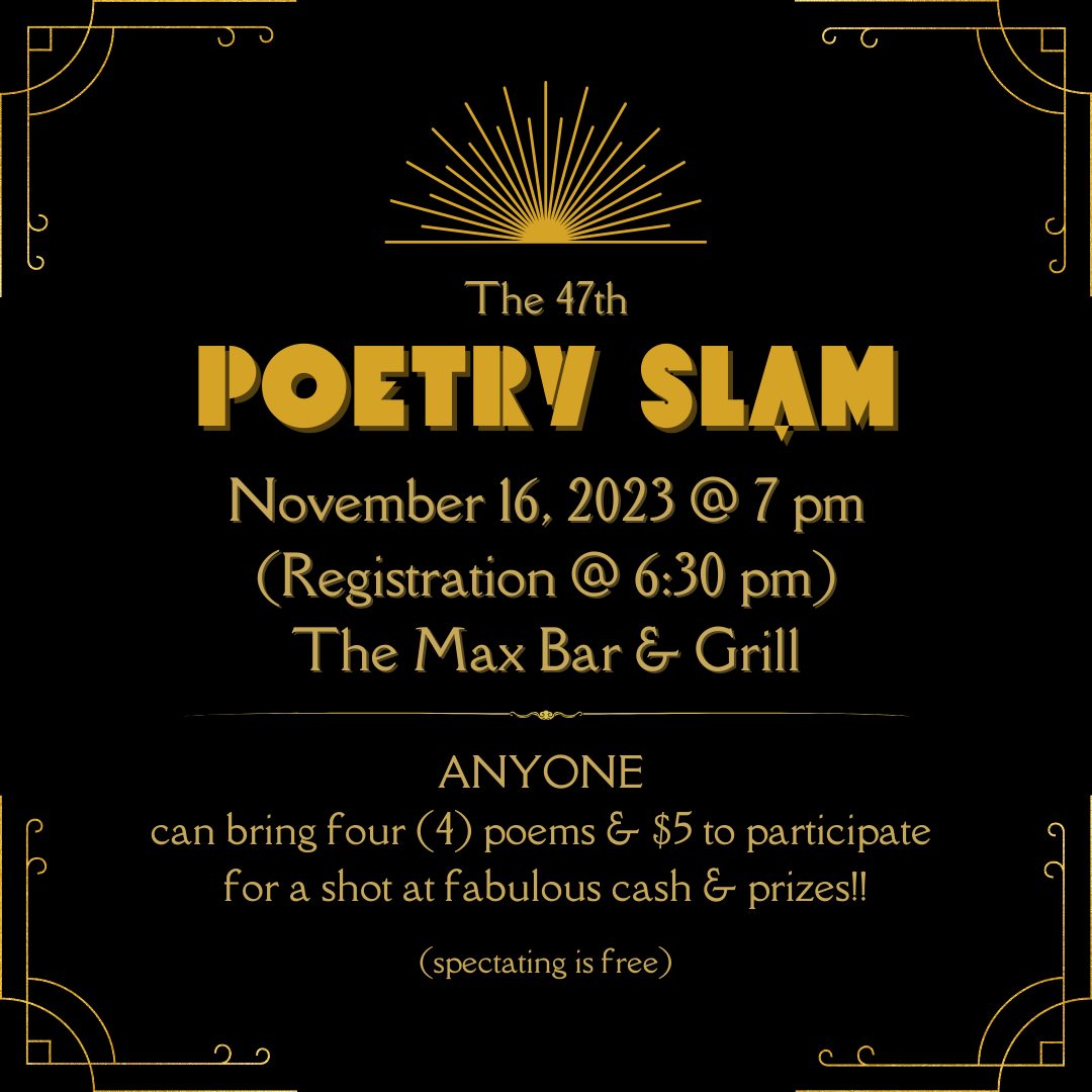 Poetry Slam 47!!! November 16, 2023